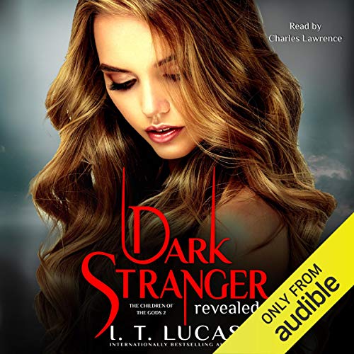 Dark Stranger Revealed by I. T. Lucas