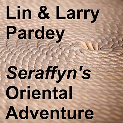 Seraffyn's Oriental Adventure