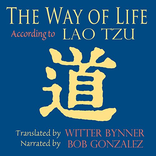 The Way of Life, According to Laotzu