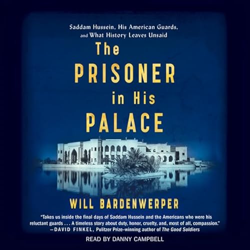 The Prisoner in His Palace