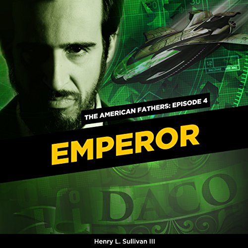 Emperor by Henry L. Sullivan III