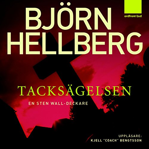 Tacksägelsen by Björn Hellberg
