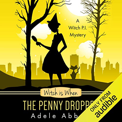Witch Is When the Penny Dropped