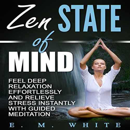 Zen State of Mind