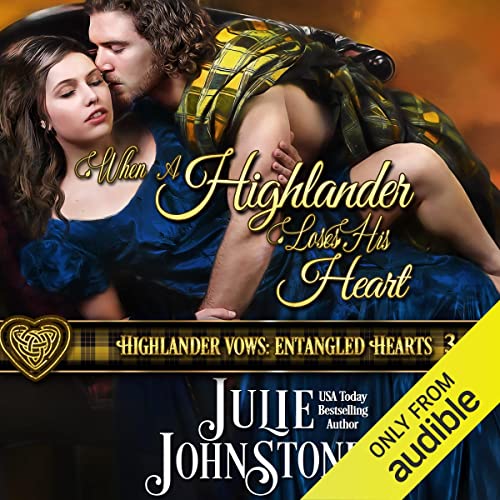 When a Highlander Loses His Heart by Julie Johnstone