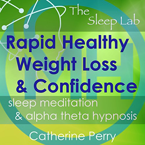 Rapid Healthy Weight Loss & Confidence