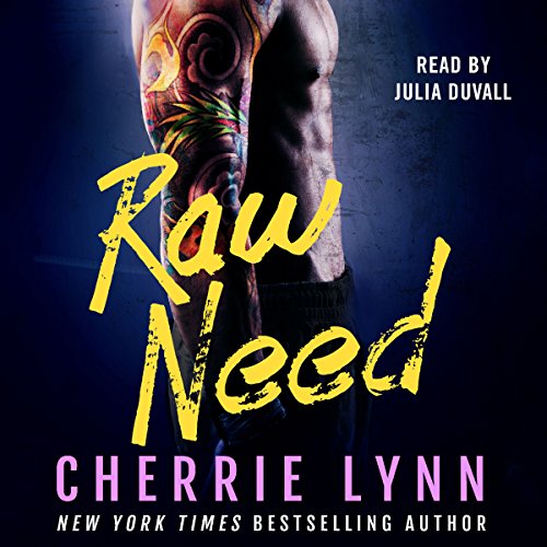 Raw Need by Cherrie Lynn