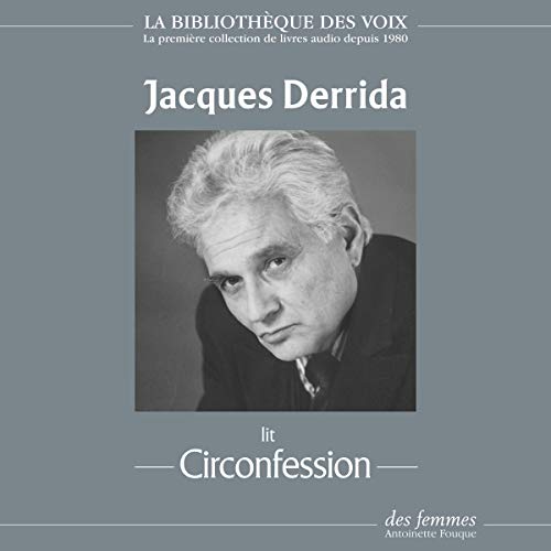 Circonfession by Jacques Derrida