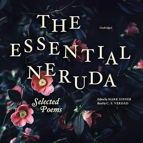 The Essential Neruda by Pablo Neruda