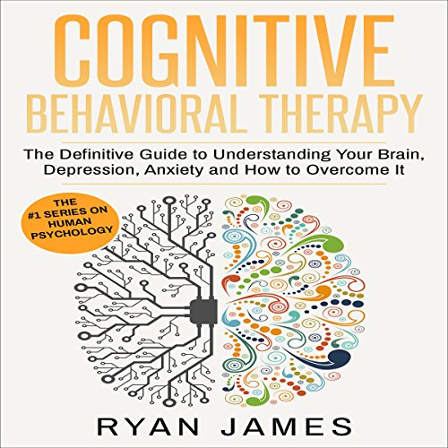 Cognitive Behavioral Therapy by Ryan James