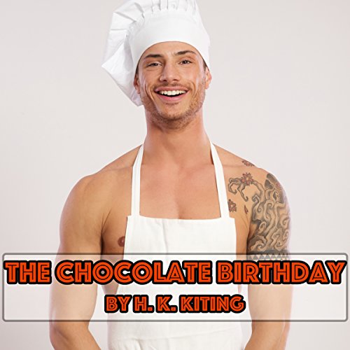 The Chocolate Birthday by H K Kiting