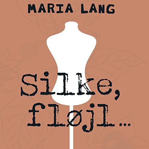 Silke, fløjl