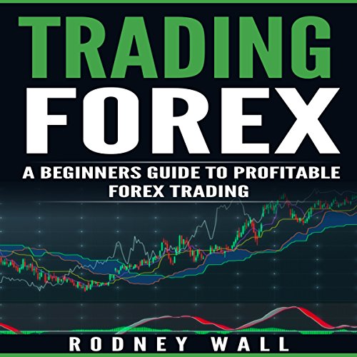 Trading Forex by Rodney Wall