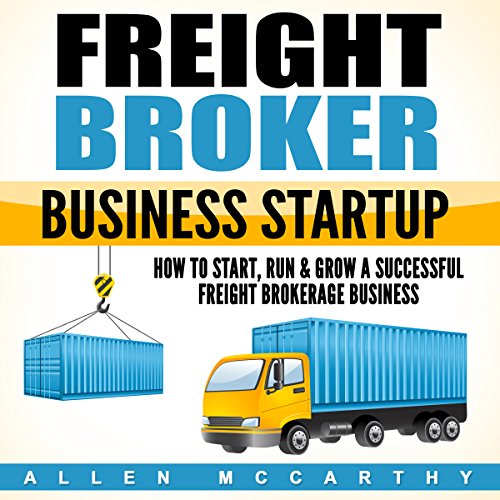 Freight Broker Business Startup