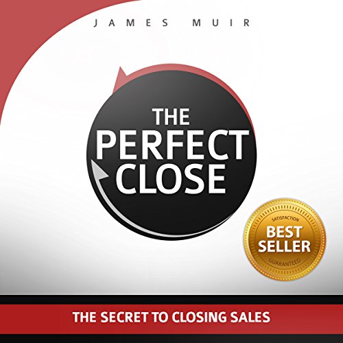 The Perfect Close by James Muir