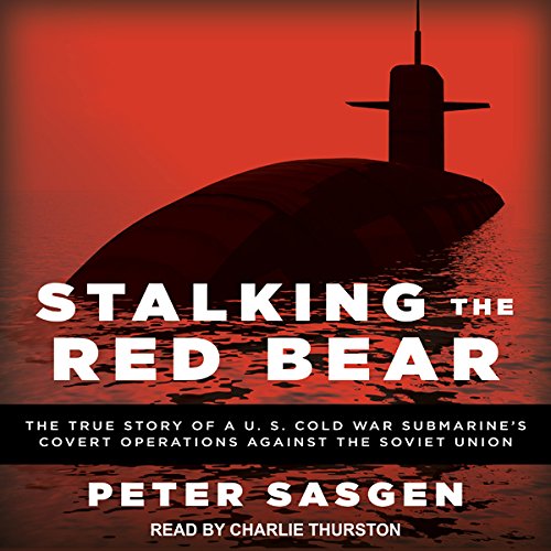 Stalking the Red Bear by Peter Sasgen