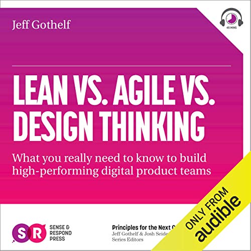 Lean vs Agile vs Design Thinking