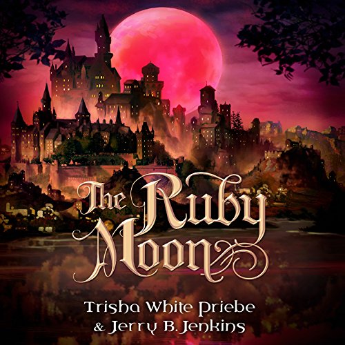 The Ruby Moon by Trisha White Priebe