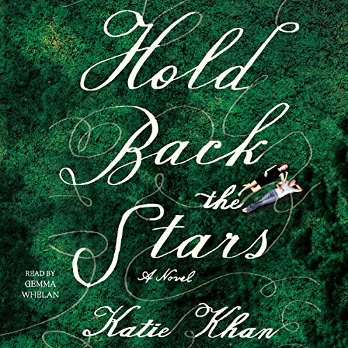 Hold Back the Stars by Katie Khan