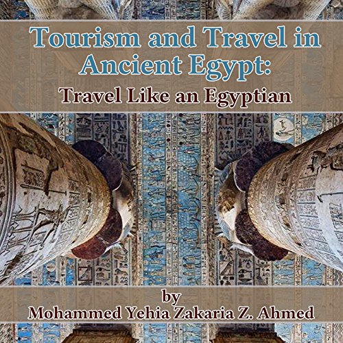 Tourism and Travel in Ancient Egypt