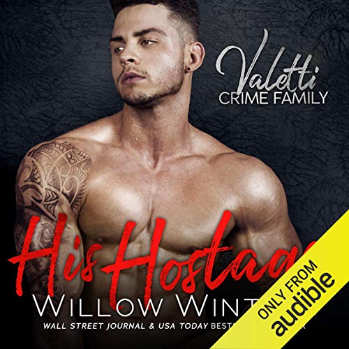 His Hostage by Willow Winters