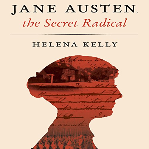 Jane Austen, the Secret Radical