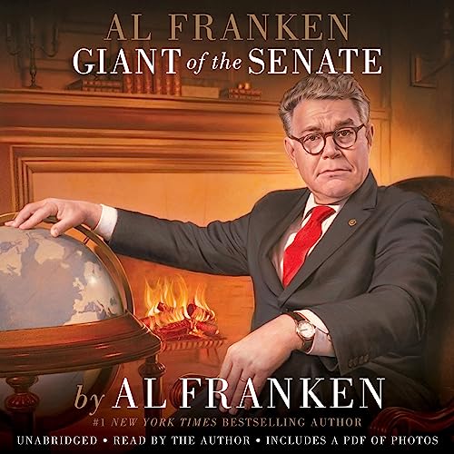 Al Franken, Giant of the Senate by Al Franken