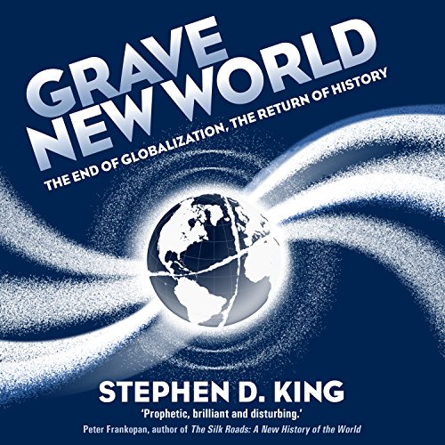 Grave New World by Stephen D. King