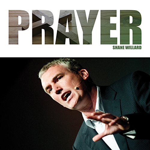 Prayer by Shane Willard