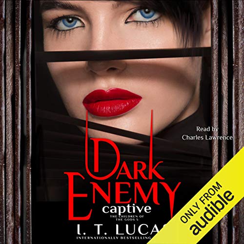 Dark Enemy Captive by I. T. Lucas
