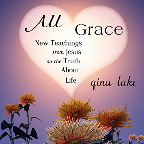 All Grace by Gina Lake