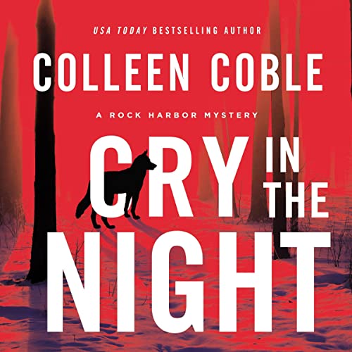 Cry in the Night by Colleen Coble