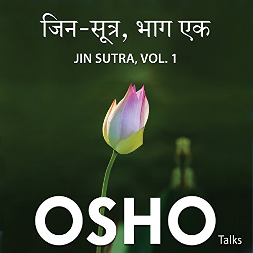 Jin Sutra Vol.1 by OSHO