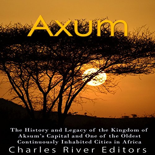 Axum by Charles River Editors
