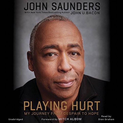 Playing Hurt by John Saunders