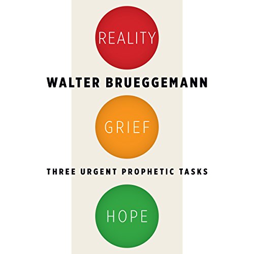 Reality, Grief, Hope