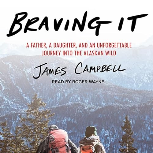 Braving It by James Campbell