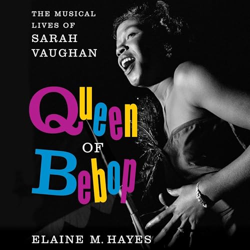 Queen of Bebop by Elaine M. Hayes