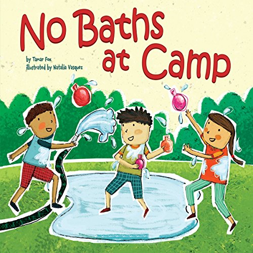 No Baths at Camp by Tamar Elisheva Fox