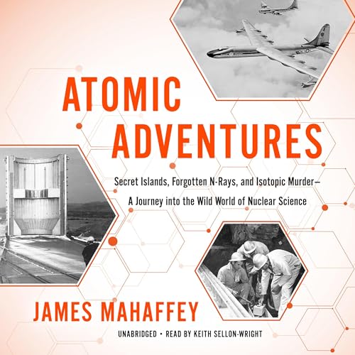 Atomic Adventures by James Mahaffey