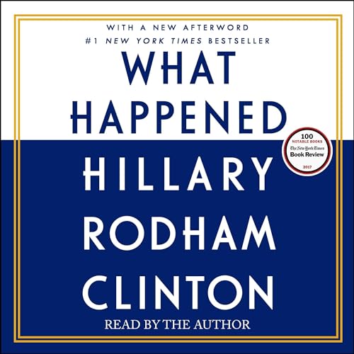 What Happened by Hillary Rodham Clinton