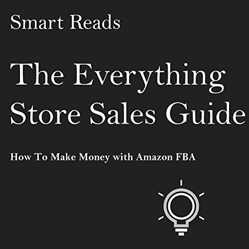 The Everything Store Sales Guide by Smart Reads