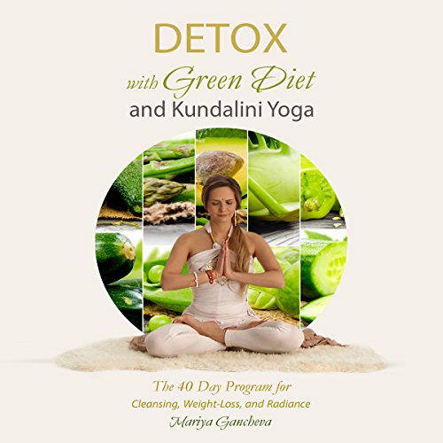 Detox with Green Diet and Kundalini Yoga