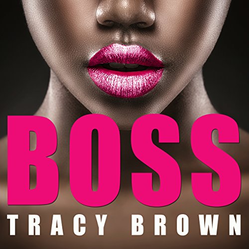 Boss by Tracy Brown