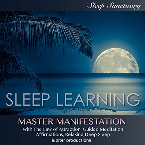 Master Manifestation with the Law of Attraction
