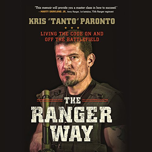 The Ranger Way by Kris Paronto