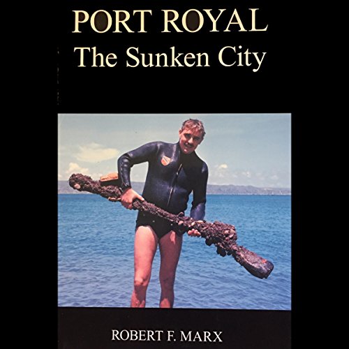 Port Royal by Robert F. Marx