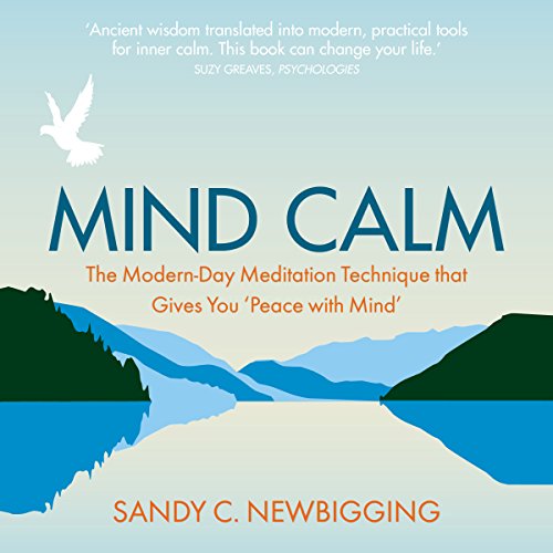 Mind Calm by Sandy C. Newbigging
