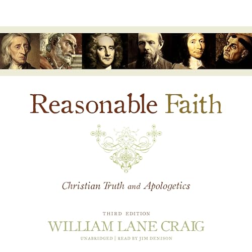 Reasonable Faith, Third Edition by William Lane Craig