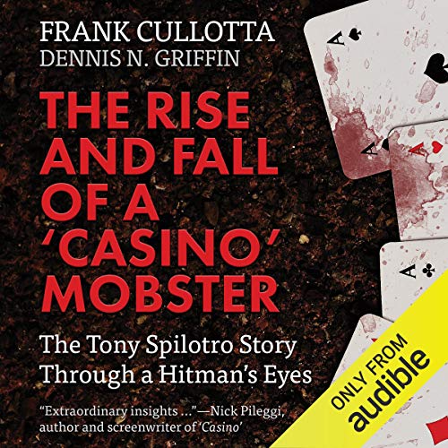 The Rise and Fall of a "Casino" Mobster